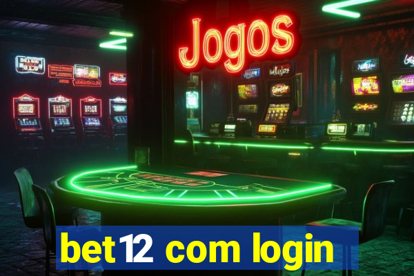 bet12 com login